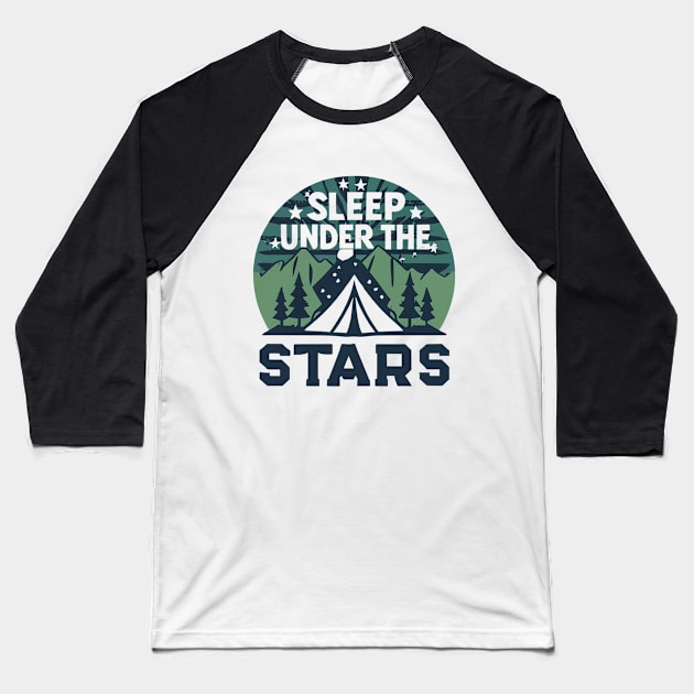 Sleep under the stars Baseball T-Shirt by NomiCrafts